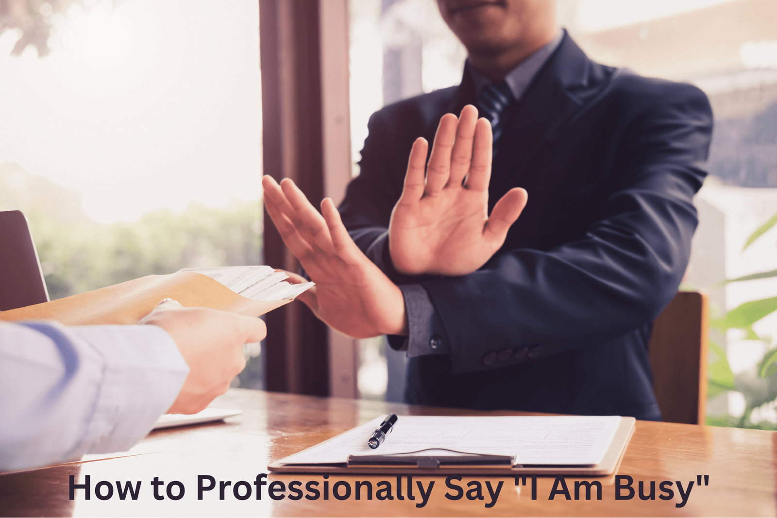 How to Professionally Say